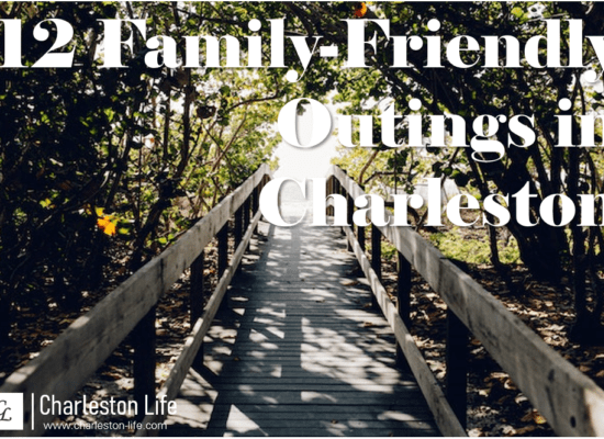 12 Family-Friendly Outings in Charleston