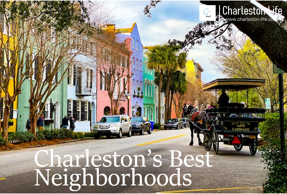 Choosing Between Charleston's Best Neighborhoods