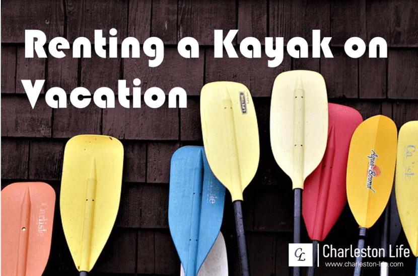 Renting a Kayak on Vacation in Charleston
