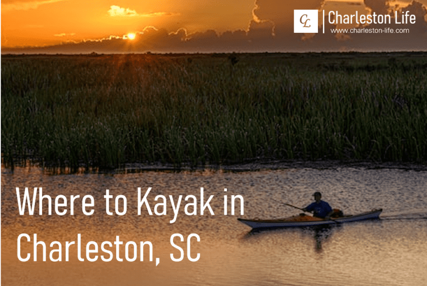Where to Kayak in Charleston, SC