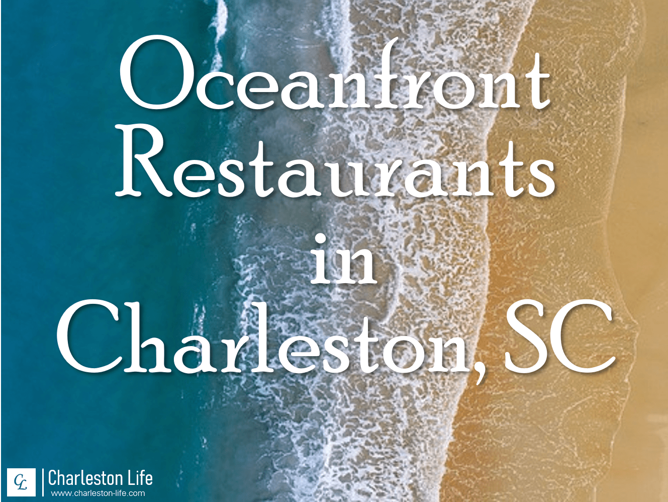 Oceanfront Restaurants in Charleston, SC
