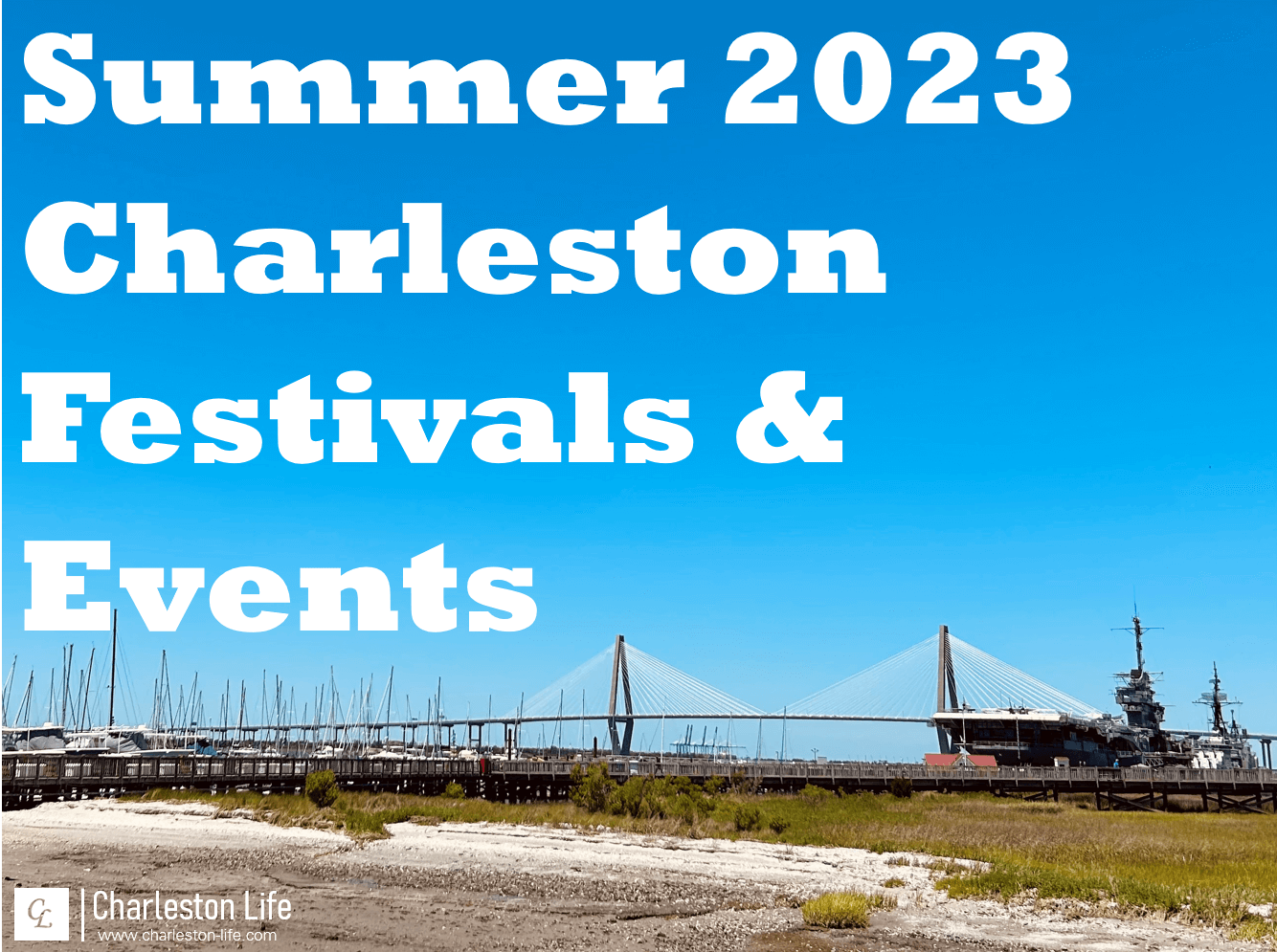 2023 Charleston Summer Festival & Event Guide